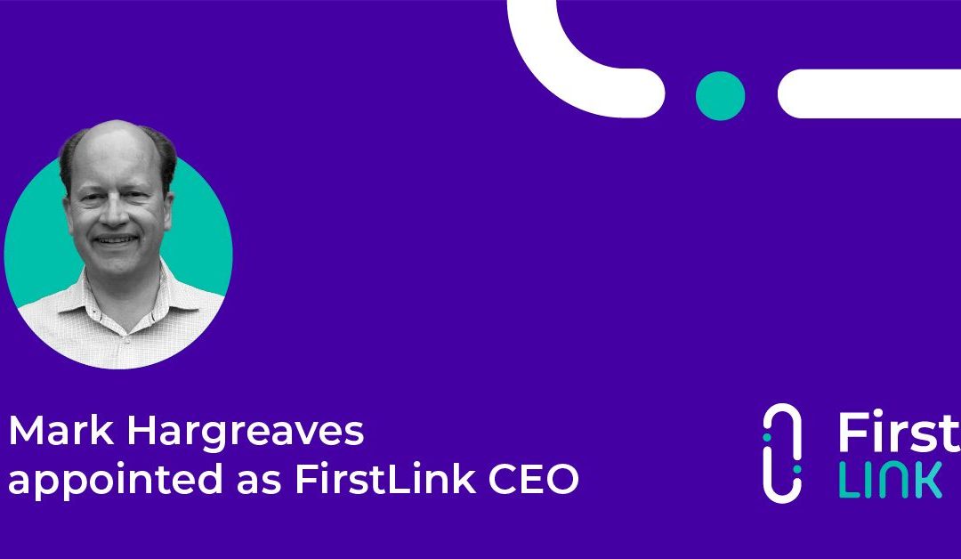 FirstLink Appoints Mark Hargreaves as CEO